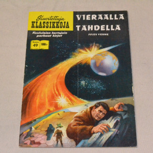 Kuvitettuja klassikkoja 49 Vieraalla tähdellä